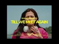 Lagu Till We Meet Again - Rakhee Ragietta (Official Music Video)