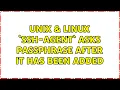Unix Linux ssh-agent asks passphrase after it has been added 2 Solutions
