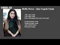 Download Lagu Bella Nova - Aku Capek Yank lyrics'