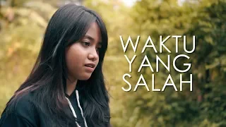 waktu yang salah fiersa besari cover by hanin dhiya