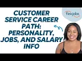 Customer Service Career Path Personality Jobs and Salary Info