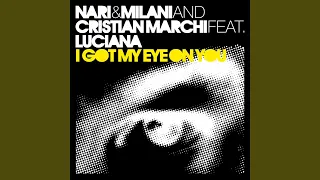 Download I Got My Eye On You (feat. Luciana) (Cristian Marchi \u0026 Paolo Sandrini Perfect Mix) MP3