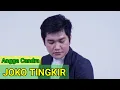 Lagu JOKO TINGKIR COVER ANGGA CANDRA || Hits Music Viral