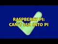 Raspberry Pi Can t SSH into Pi 2 Solutions