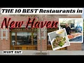 10 Best Restaurants in New Haven CT
