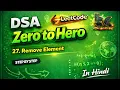 LeetCode 27 Remove Element Two Pointer Java Solution DSA Zero to Hero