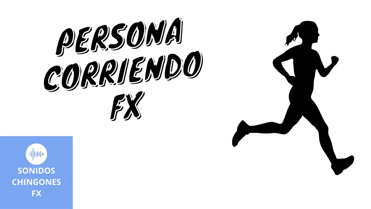 Persona Corriendo 🔊- Efecto de Sonido🏃‍♀️