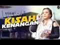 Download Lagu KISAH KENANGAN VOC. DEDE RISTY | LIVE MUSIC GANJENE PANTURA