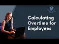 Calculating Overtime for Day Rate Employees