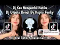 Download Lagu DJ KAU MENGAMBIL HATIKU || DJ UTOPIA BENCI BY KOPRA FVNKY RMX || VIRAL TIKTOK YANG KALIAN CARI...