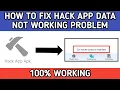 How to fix hack app data not working problem Hack app data 2022