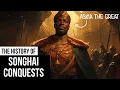 The Songhai Empire A History of Conquest and Commerce