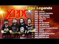 XPDC Full Album | Lagu XPDC Leganda | Nafisa,  Semangat Yang Hilang | Lagu Rock Kapak Terpilih 90an