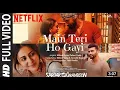 Main teri ho gayi full song,Official Millind ghaba, new love song, T-Series songs Mp3 Song Download