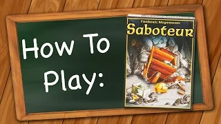 how to play saboteur