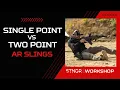 Which Sling Is Best Single Point vs Two Point AR Slings