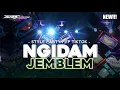 Lagu DJ NGIDAM JEMBLEM PARTY ARA MUSIC FEAT PASUKAN AREK ETANAN 