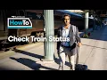 Check Train Status