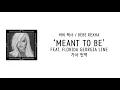 [가사 번역] 비비 렉사 (Bebe Rexha) - Meant To Be (feat. Florida Georgia Line)