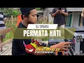 Download Lagu Dj TERBARU MEMED POTENSIO •PERMATA HATI•Feat OTNAIRA