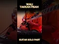 Download Lagu WALI TAKAN PISAH - INTERLUDE #guitar #guitarperformance #IYUS #WALI #INTERLUDE #MELODIGITAR