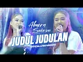 Download Lagu JUDUL JUDULAN - ALMERA SABRINA (Official Lirik Version)