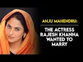 Anju Mahendru The Actress Whose Career Never Took Off Tabassum Talkies