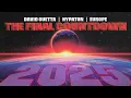 David Guetta, Hypaton, Europe - The Final Countdown 2025