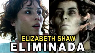 the deleted scenes that finally reveal elizabeth shaws horrid death explained 2023