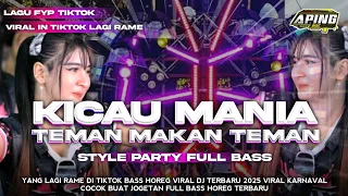 dj kicau mania gas pol dangak x teman makan teman lagi viral di tiktok full bass horeg terbaru 2026