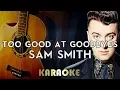 Download Lagu Sam Smith - Too Good at Goodbyes | Acoustic Guitar Karaoke Instrumental Lyrics Cover Sing Along