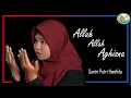 Download Lagu MERATAP PADA SANG KEKASIH ( ALLAH ALLAH AGHISNA ) - SANTRI PUTRI HANIFIDA (By : Hanifida Production)