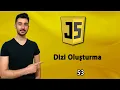53 Dizi Array Olusturma JAVASCRIPT Dersleri