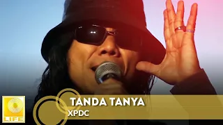 Download XPDC - Tanda Tanya (Official Music Video) MP3