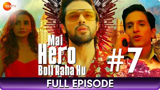 mai hero boll raha hu ep 7 crime thriller web series patralekha paul parth samthaan zee tv