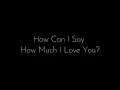 Download Lagu How Can I Say...