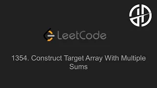 1354 Construct Target Array With Multiple Sums LeetCode