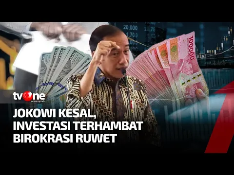 [FULL] Jokowi Kesal, Investasi Terhambat Birokrasi Ruwet | IBF