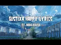 Download Lagu GUSTIXA Happy ft. Nida Havia lyrics🎶