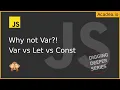Ep1 - Why we shouldn t use Var in JavaScript Var vs Let and Const and Scope Explained