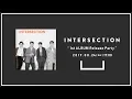 Download Lagu 2019.08.24 “INTERSECTION 1st ALBUM Release Party”at MAGNET by SHIBUYA109