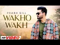 Download Lagu Wakho Wakh (HD Video) Prabh Gill | Neeru Bajwa | Binnu Dhillon New Punjabi Song 2023 | Speed Records