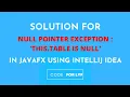 Solving Null Pointer Exception in javafx for table view