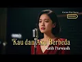Lagu Kau dan Aku Berbeda - Ratih Purwasih | The Cover Version
