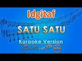 Download Lagu Idgitaf - Satu-Satu (Karaoke Lirik) by GMusic