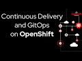 Continuous Delivery and GitOps on OpenShift EN