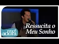 Download Lagu Regis Danese - Ressucita O Meu Sonho (DVD 10 Anos) [Vídeo Oficial]