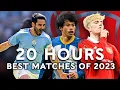 FULL MATCH 20 Hours The Best Matches of 2023 Emirates FA Cup