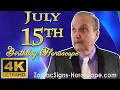 July 15 Zodiac Horoscope and Birt ay Personality July 15th Birt ay Personality Career Horoscope