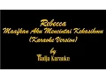 Download Lagu Rebecca - Maafkan Aku Mencintai Kekasihmu Karaoke With Lyrics HD